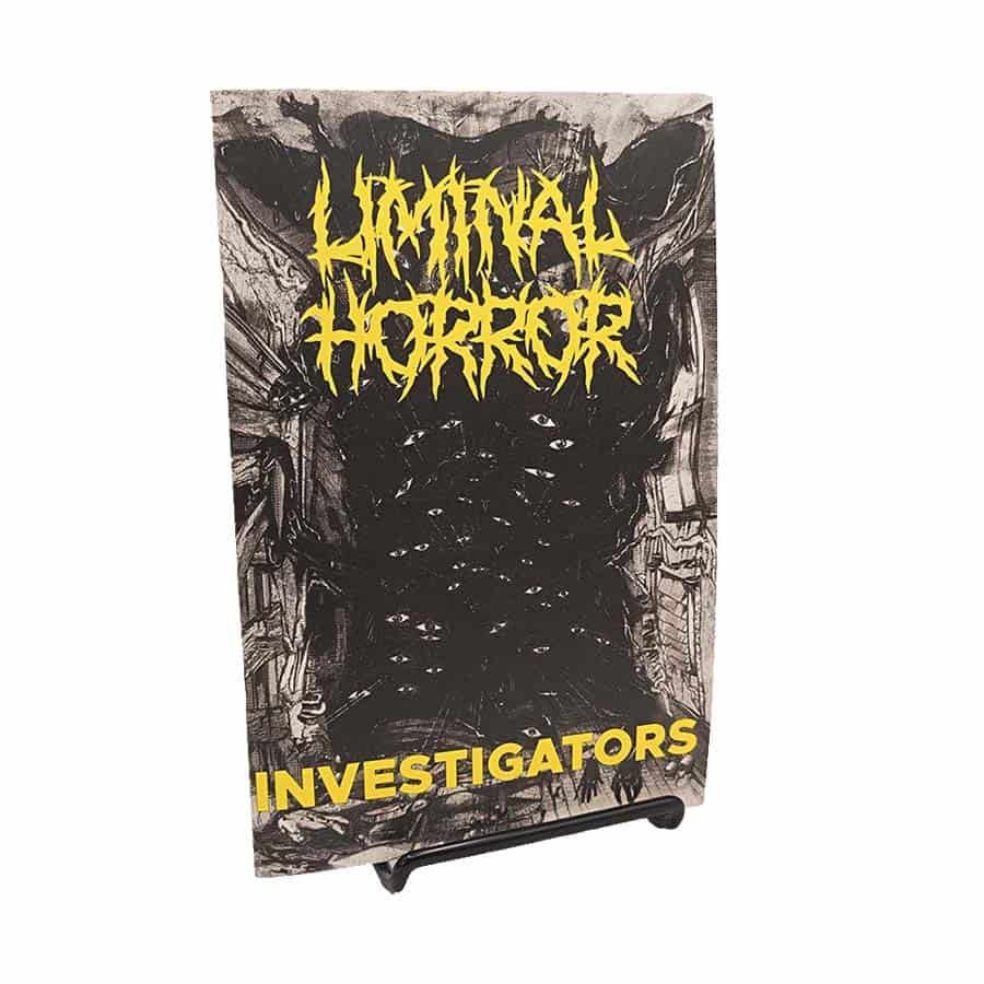 LIMINAL HORROR: INVESTIGATORS (LIMINAL HORRORS CORE BOOK)