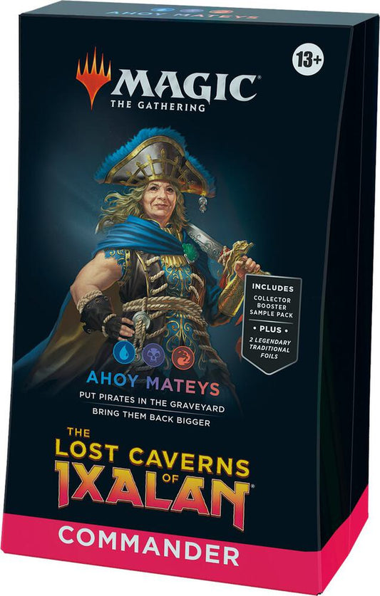 The Lost Caverns of Ixalan - Ahoy Mateys Commander Deck
