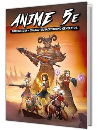 Anime 5E Origin Story